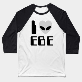 I Heart [Love] EBE Baseball T-Shirt